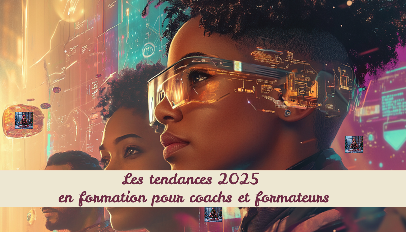 Les-tendances-2025-en-formation-pour-coachs-et-formateurs